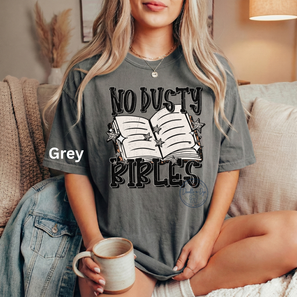 No Dusty Bibles Shirt | Christian Comfort Colors® 1717 T-Shirt | Bible Study Graphic Tee | Faith Shirt | Prayer Group Gift