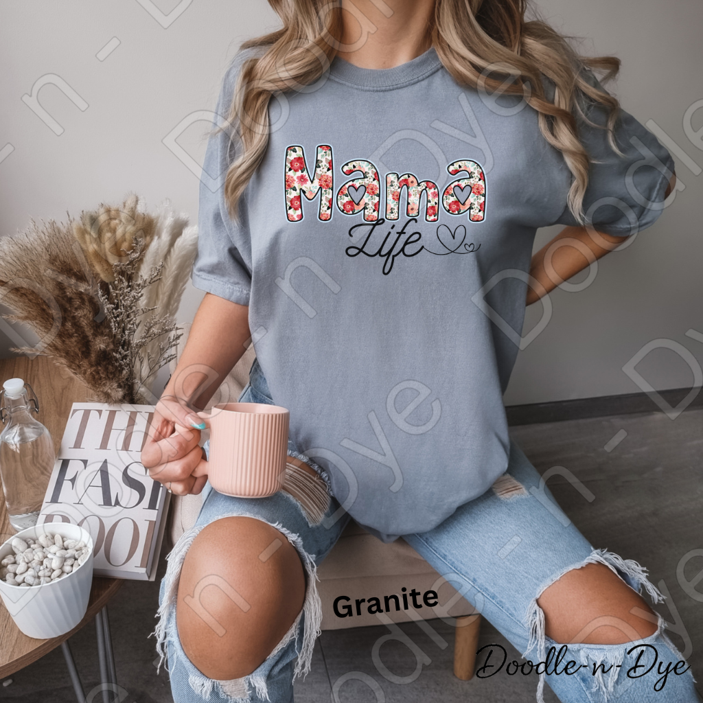 Mama Life Shirt – Comfort Colors 1717 Mother's Day Tee - Gift for Her