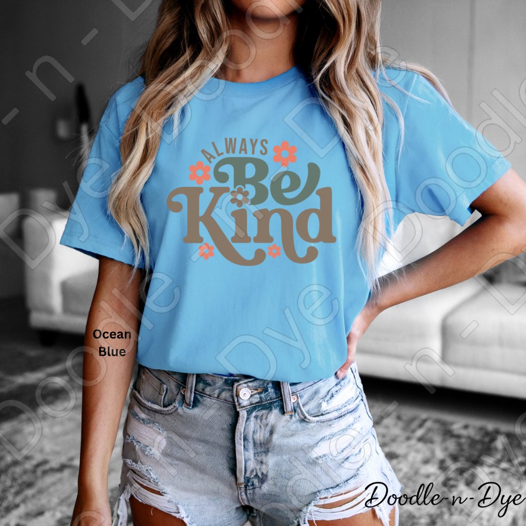 Always Be Kind Inspirational Tee, Bella+Canvas Motivational T Shirt, Be kind T-Shirt, Teacher Be Kind Tshirt, Gift for Teacher
