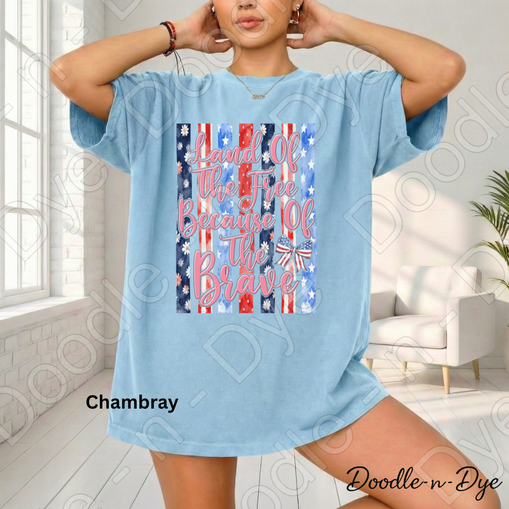 Land of the Free Because of the Brave Shirt – Comfort Colors Tee - July 4th T-Shirt, Independence Day Tshirt