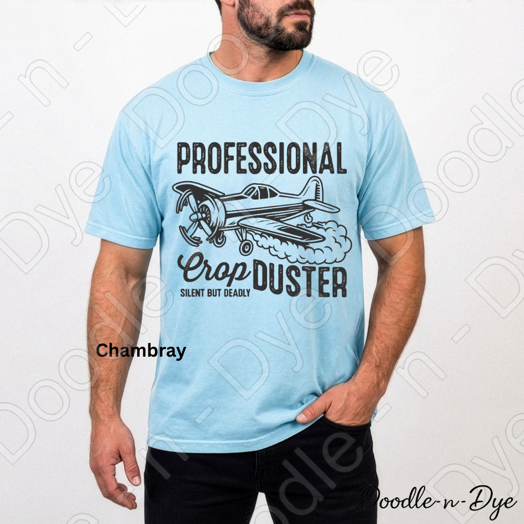 Funny Dad Shirt – Professional Crop Duster Comfort Colors Tee - Father's Day T-Shirt