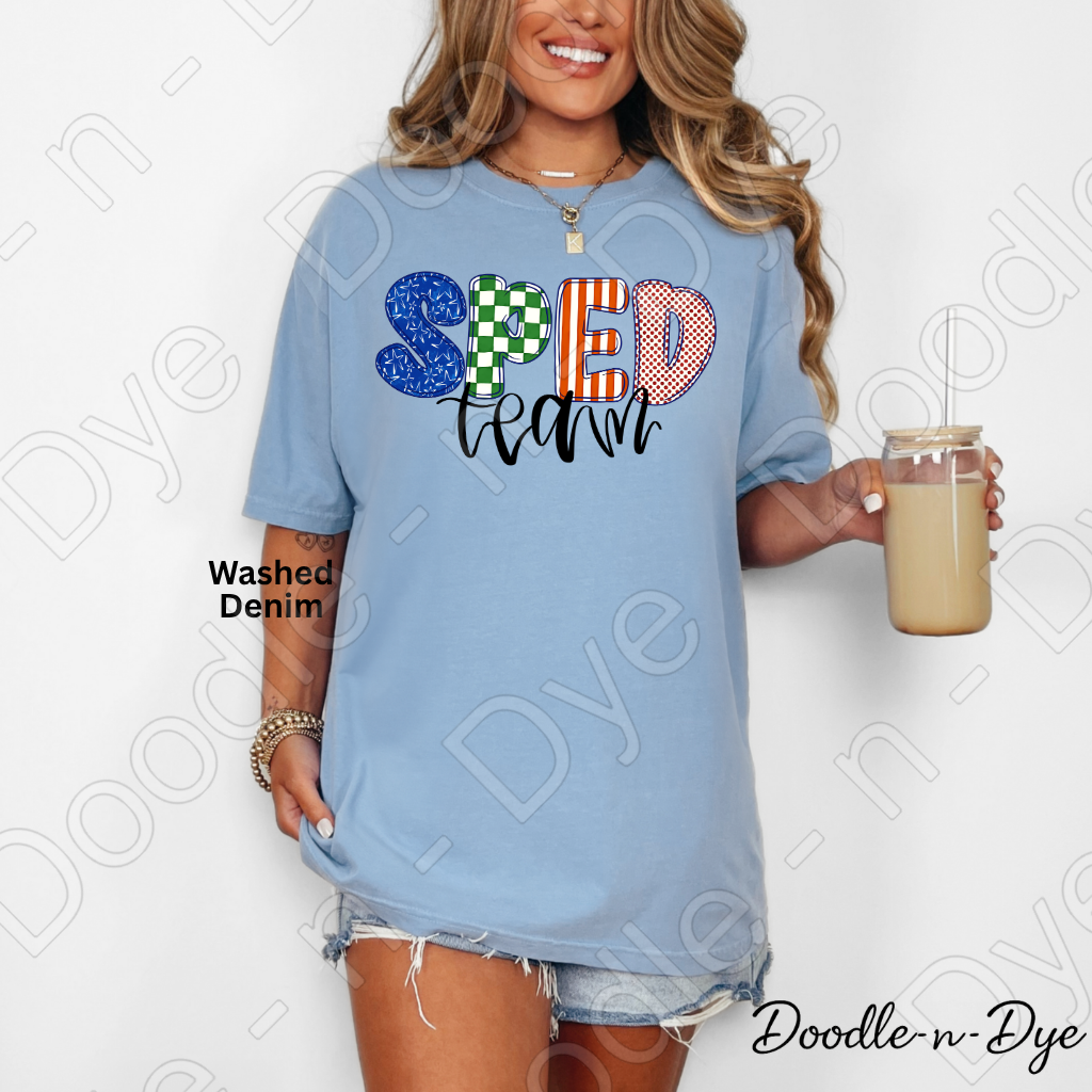 SPED Team Shirt | Special Education Teacher Shirt | Back to School Comfort Colors 1717 | SPED Teacher Tee | Original Doodle-n-Dye Design | Grade Level SPED Team Shirt