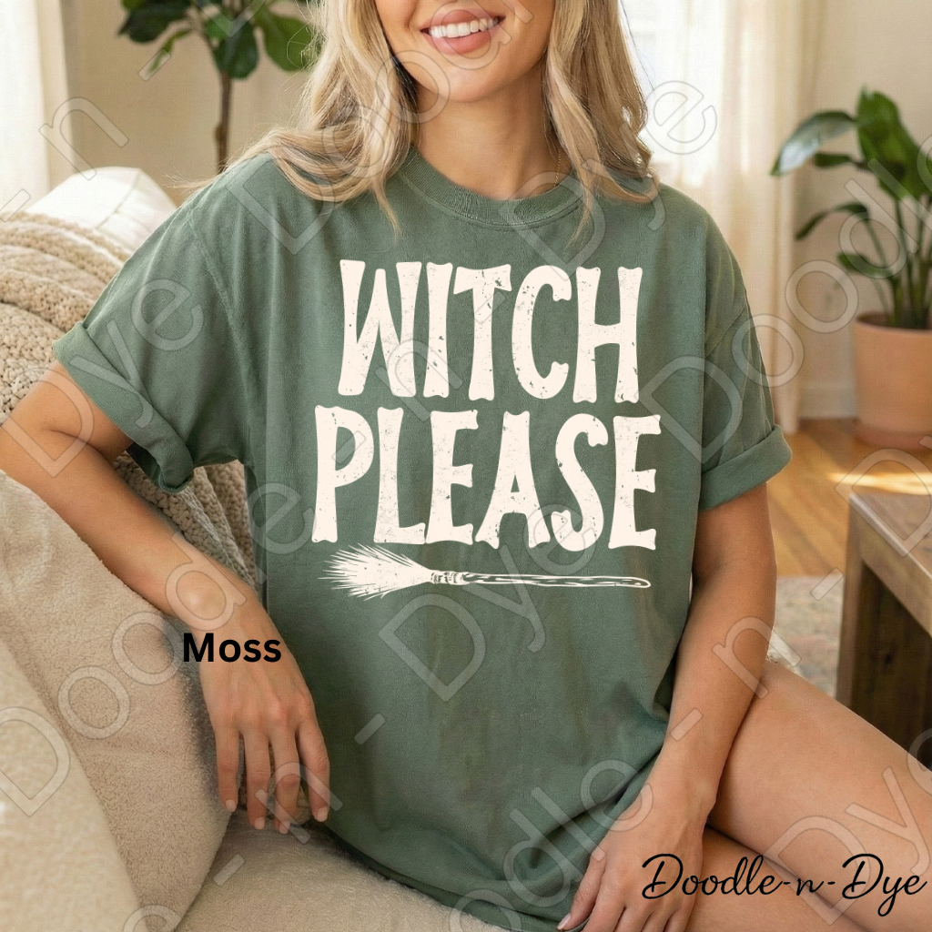 Witch Please Halloween Shirt | Funny Witch Comfort Colors® T-Shirt | Cute Spooky Season Graphic Tee | Halloween Witch Shirt
