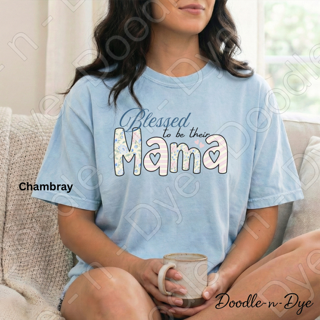 Blessed to Be Their Mama Shirt – Floral Comfort Colors Mom Tee - Mother's Day T-Shirt - Gift for Her