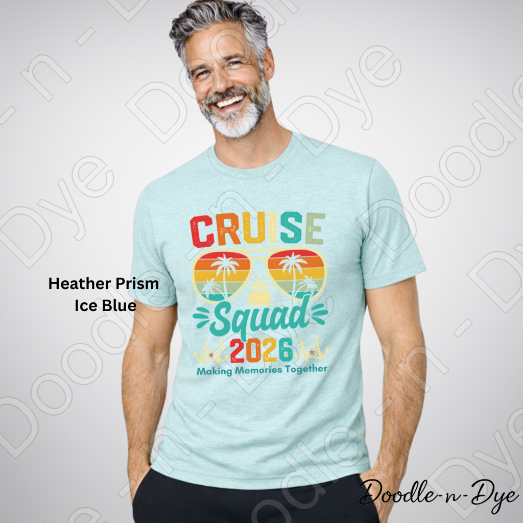 Cruise Squad 2026 Shirt – Vacation Group Trip Bella Canvas Tee - Girls Trip - Family Vacation T-Shirt