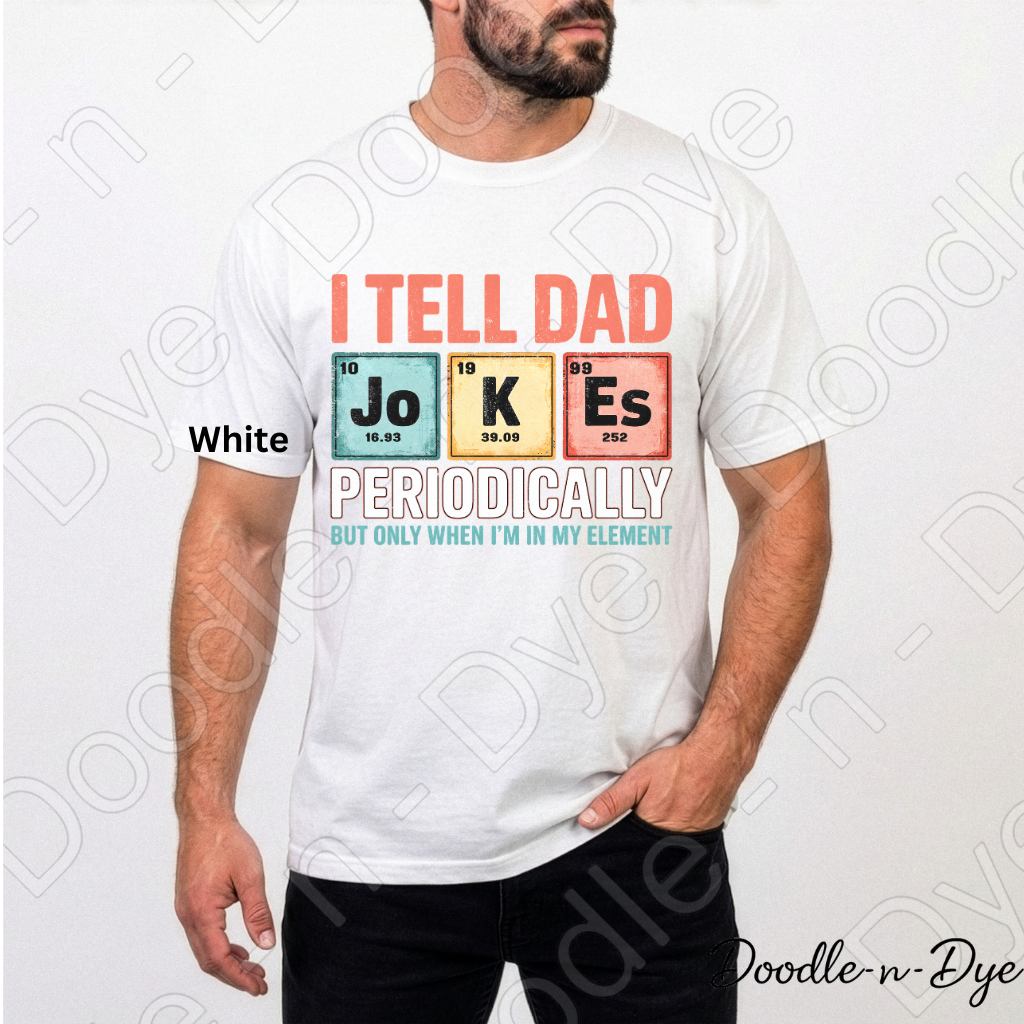 Funny Dad Shirt – Periodic Table Dad Joke Comfort Colors Tee - Father's Day T-Shirt - Gift for Him