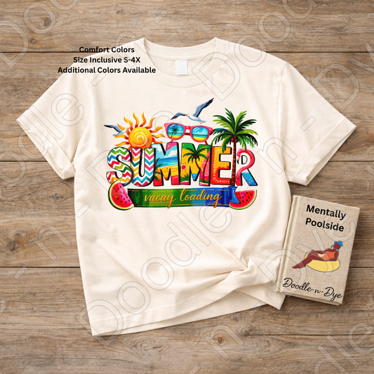 Teacher Summer Vacation Loading Tee, Vacay Loading Comfort Colors Shirt, Mom Summer Tshirt, Teacher & Mom Summer Tee, Summer Shirt for Teachers