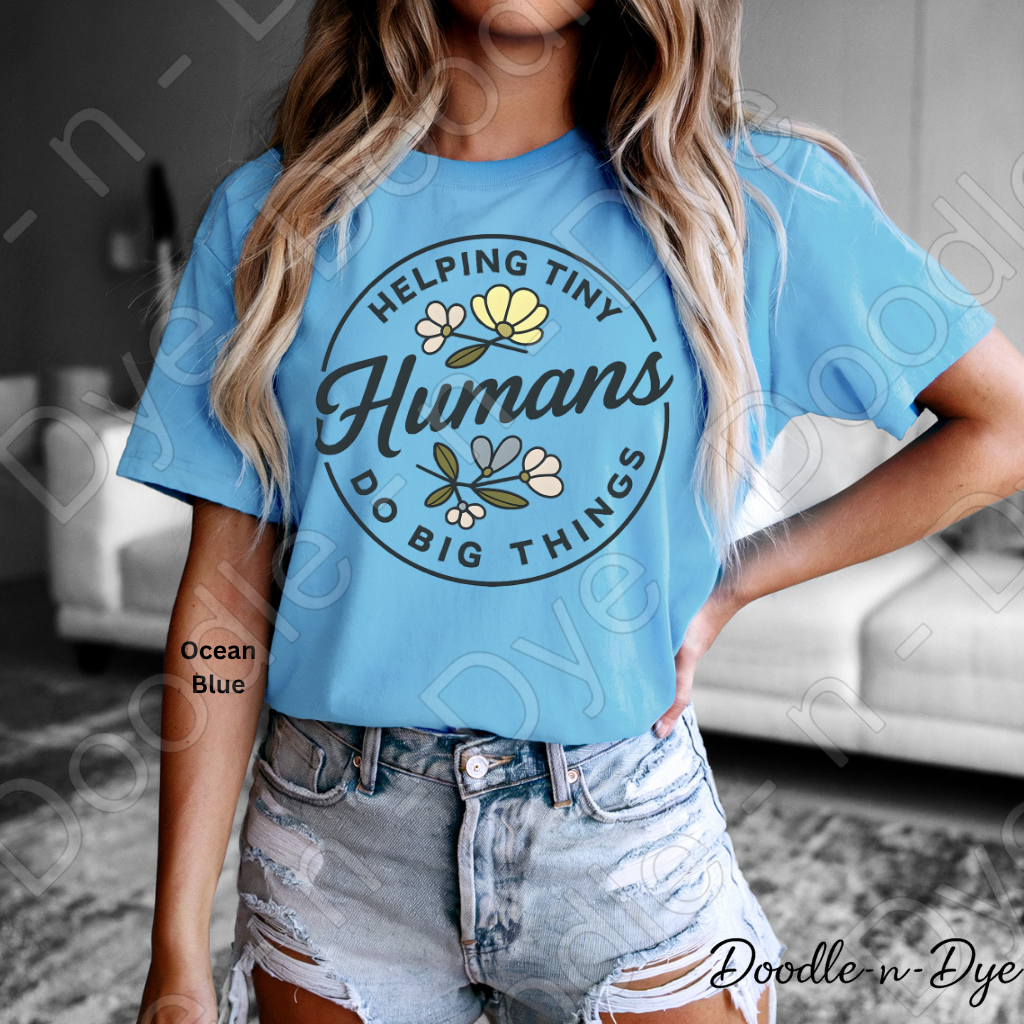 Helping Tiny Humans Do Big Things Tee, Positive Teacher Shirt, Bella & Canvas Tee, Matching Teacher Shirts, Team T-Shirts, Gift for Her, Gift for Teacher