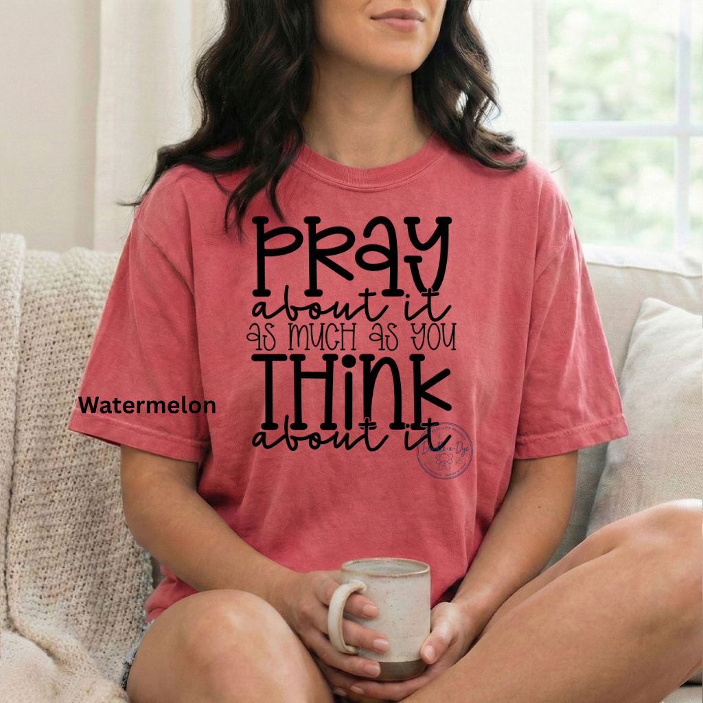 Pray About It Shirt | Christian Comfort Colors® 1717 T-Shirt | Faith Graphic Tee | Prayer Warrior Shirt | Inspirational Christian Gift