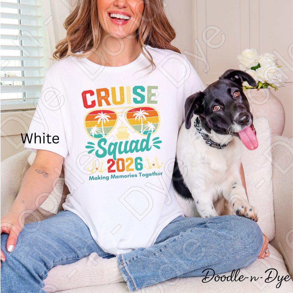 Cruise Squad 2026 Shirt – Vacation Group Trip Bella Canvas Tee - Girls Trip - Family Vacation T-Shirt