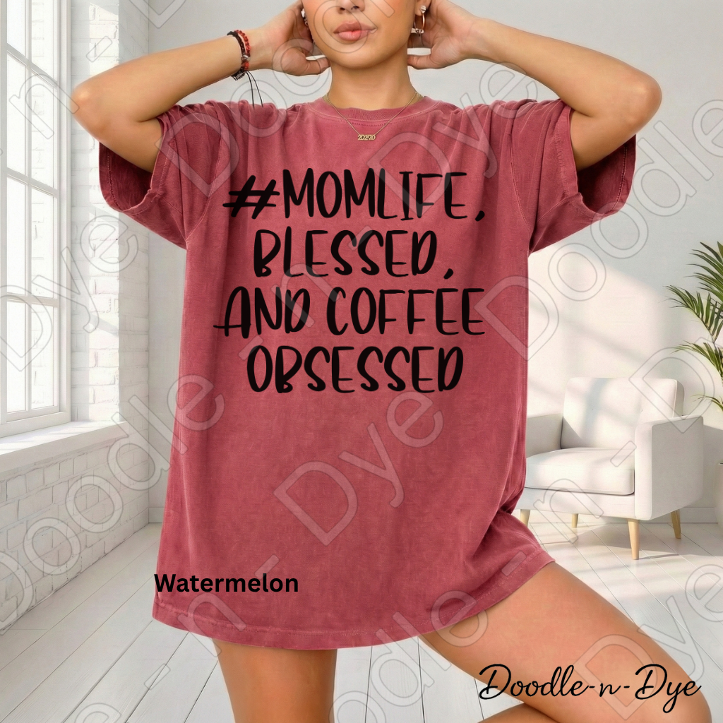 Mom Life Comfort Colors Tee, Blessed and Coffee Obsessed Shirt, Coffee Obsessed Mom Tshirt, Gift for Mom, Mother's Day gift