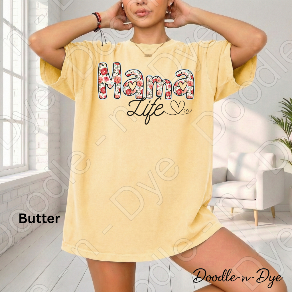 Mama Life Shirt – Comfort Colors 1717 Mother's Day Tee - Gift for Her