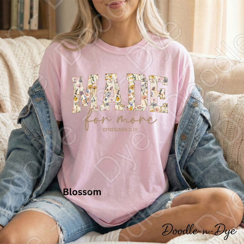 Christian Made for More Tee, Comfort Colors Shirt, Ephesians 2:10 T-Shirt, Gift for Christian