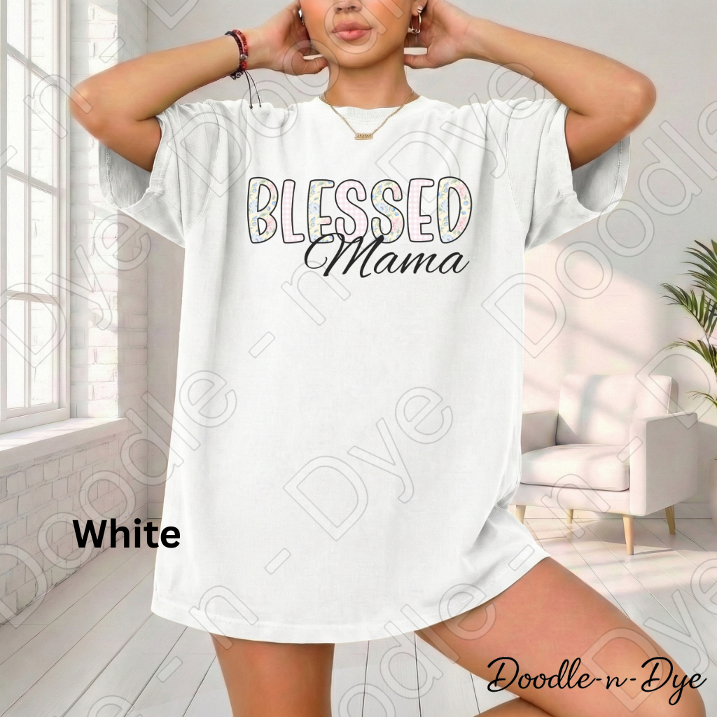 Blessed Mama Shirt – Comfort Colors 1717 Floral Mom Tee - Mother's Day Gift