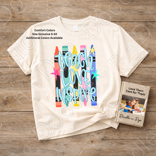 Teach Love Inspire Teacher Shirt, Inspirational Teacher Tee, Comfort Colors Teacher Shirt, Motivational Teacher Gift, Back to School Teacher Tee, Educator Shirt