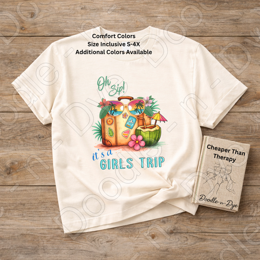 Oh Sip! It's a Girls' Trip Comfort Colors Tee, Vacation Tee, Tropical Girls Trip Shirt, Girls Trip T-Shirt, Fun Travel Tshirt