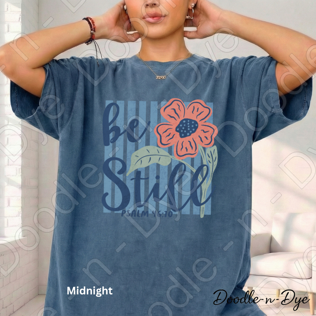 Christian Be Still Comfort Colors Tee, Faith Based Shirt, Be Still & Know T-Shirt, Religious tee, Psalm 46:10 Shirt