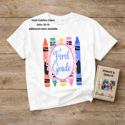 First Grade Youth Comfort Colors Tee, Back to School Kids Shirt, Cute Classroom Photo Outfit, Colorful Crayon First Grade Tee, Beginning of School Student Shirt