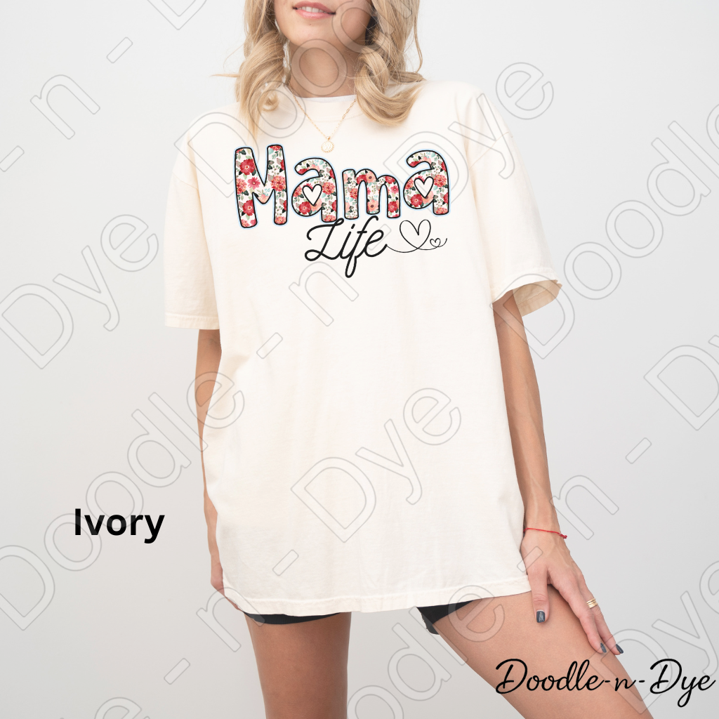 Mama Life Shirt – Comfort Colors 1717 Mother's Day Tee - Gift for Her