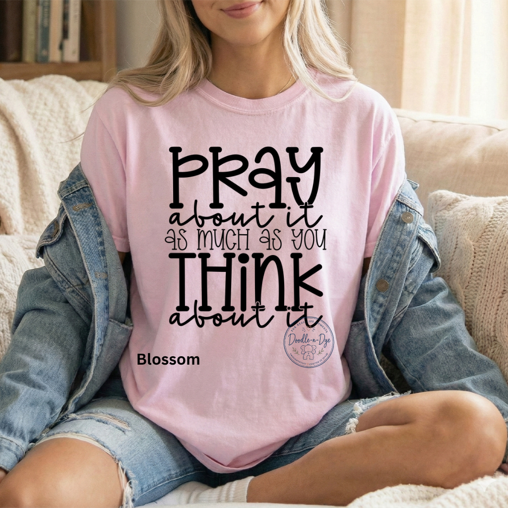 Pray About It Shirt | Christian Comfort Colors® 1717 T-Shirt | Faith Graphic Tee | Prayer Warrior Shirt | Inspirational Christian Gift