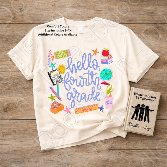 Hello Fourth Grade Teacher Shirt – Comfort Colors Back to School Fourth Grade Teacher Tee for Educators