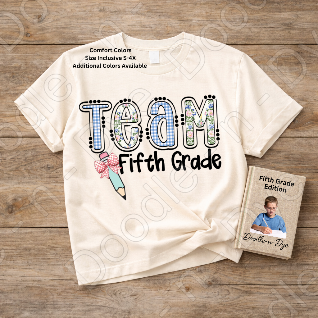 Fifth Grade Teacher Shirt, Team Fifth Grade Teacher Comfort Colors Tee, Doodle-n-Dye Original Design, Teacher Shirt, Back to School Teacher Gift