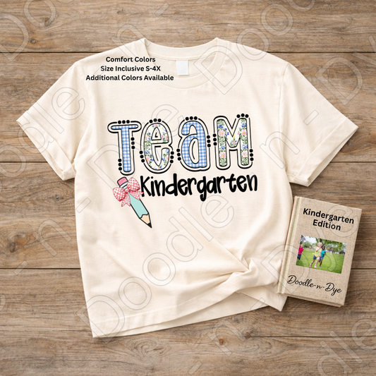 Kindergarten Teacher Shirt, Team Kindergarten Comfort Colors Tee, Doodle-n-Dye Original Design, Grade Level Teacher Team Shirt, Back to School Teacher Gift