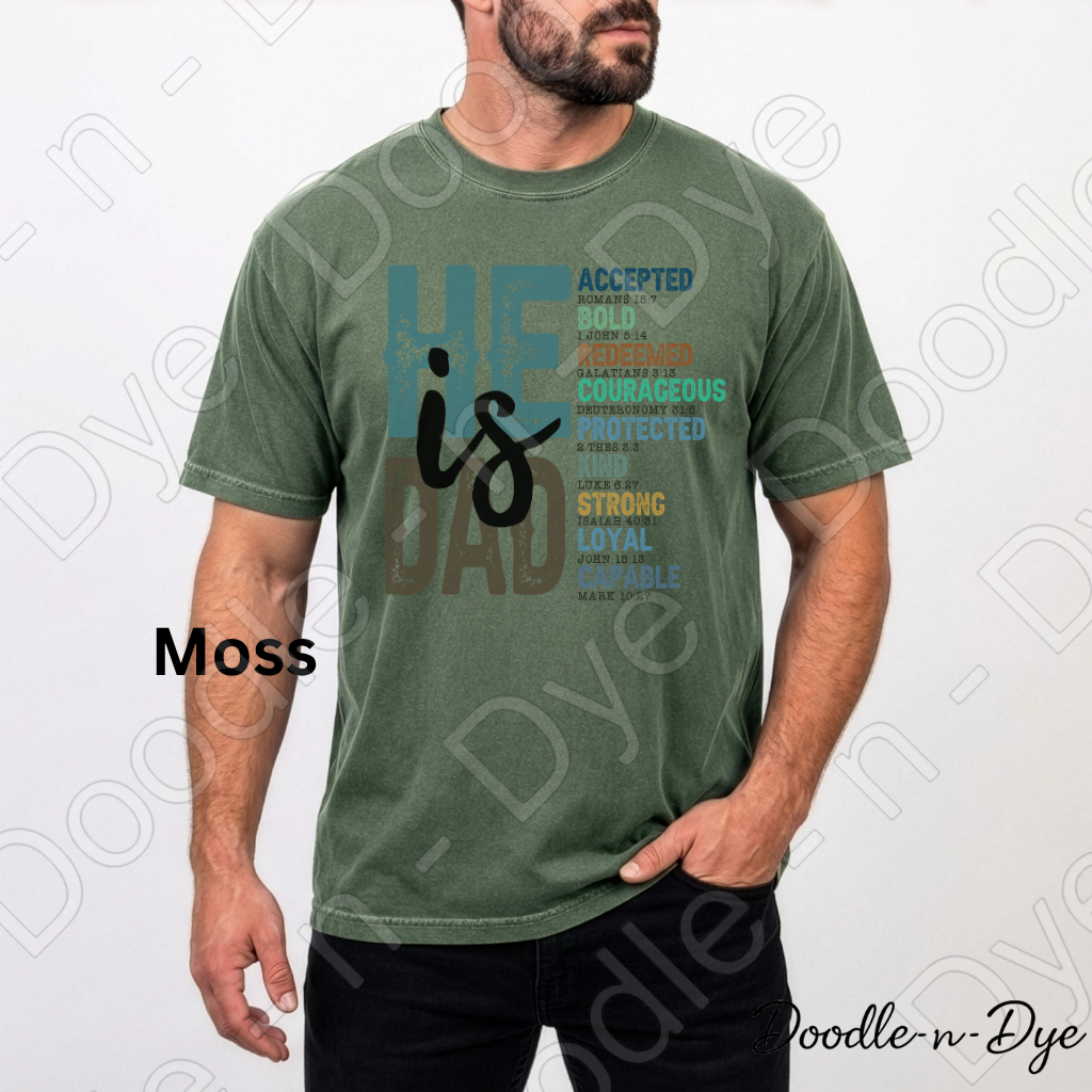 Christian Dad Comfort Colors Tee, He is Dad Scripture Shirt, Bible Verse Father's Day T-Shirt