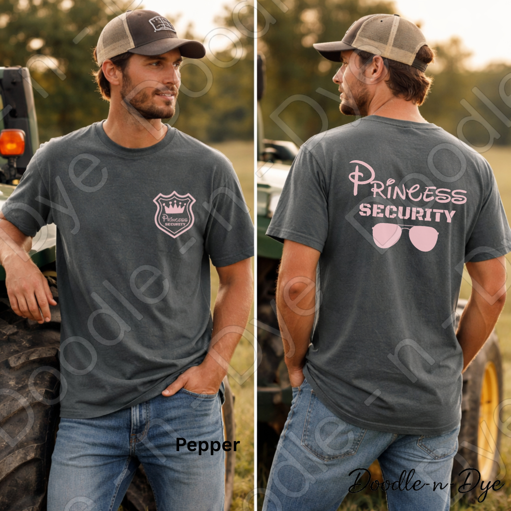 Princess Security Shirt – Men’s Comfort Colors 1717 Graphic Tee - Father's Day Gift, New Dad