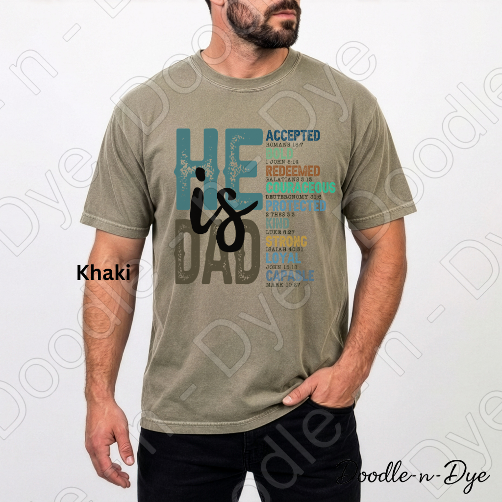 Christian Dad Comfort Colors Tee, He is Dad Scripture Shirt, Bible Verse Father's Day T-Shirt