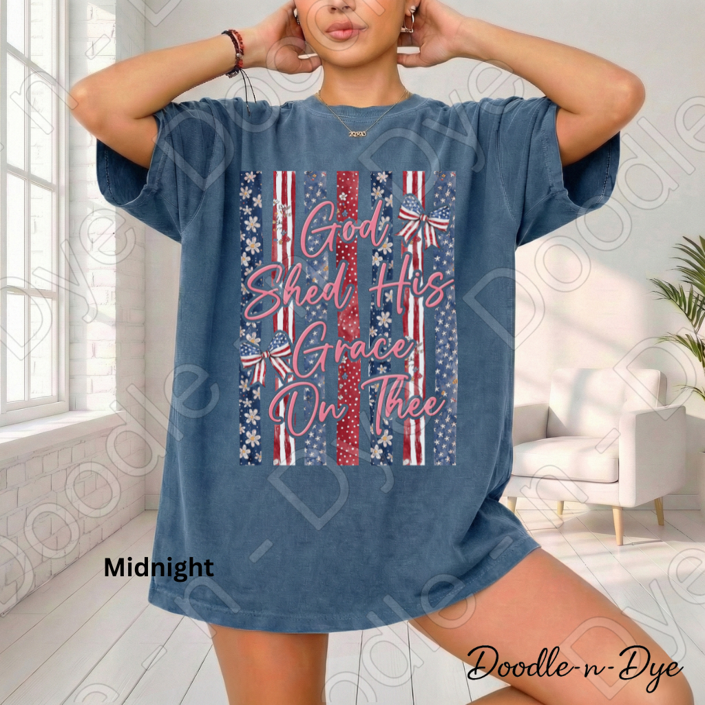 God Shed His Grace On Thee Shirt – Patriotic Comfort Colors Tee - July 4th Tshirt - Independence Day T-Shirt