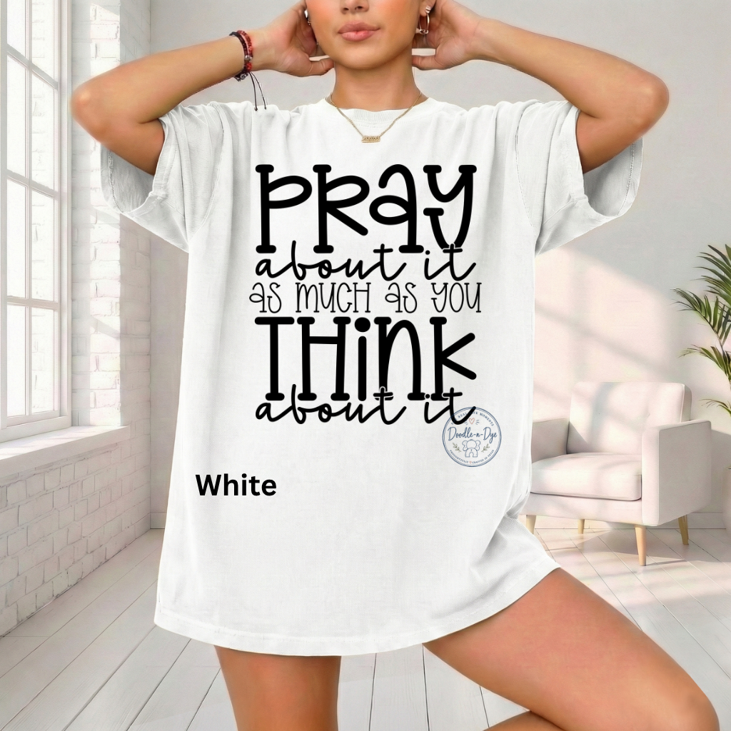 Pray About It Shirt | Christian Comfort Colors® 1717 T-Shirt | Faith Graphic Tee | Prayer Warrior Shirt | Inspirational Christian Gift