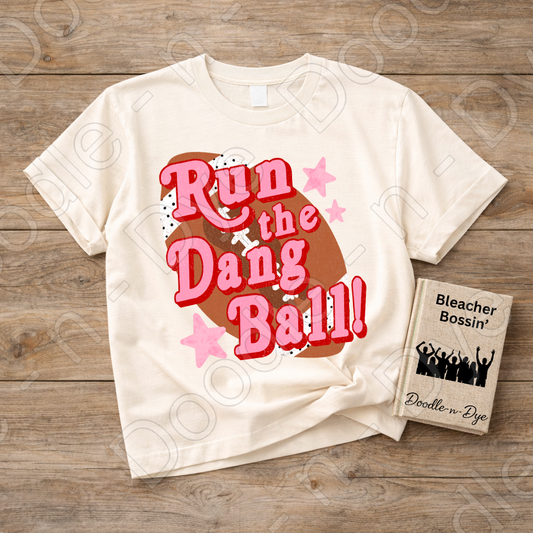 Football Run the Dang Ball Comfort Colors Tee, Football Spirit Shirt for Women, Cute Game Day Outfit Idea, Colorful Football Tee, School Spirit and Sports Mom Shirt, Gift for Mom, Gift for Her