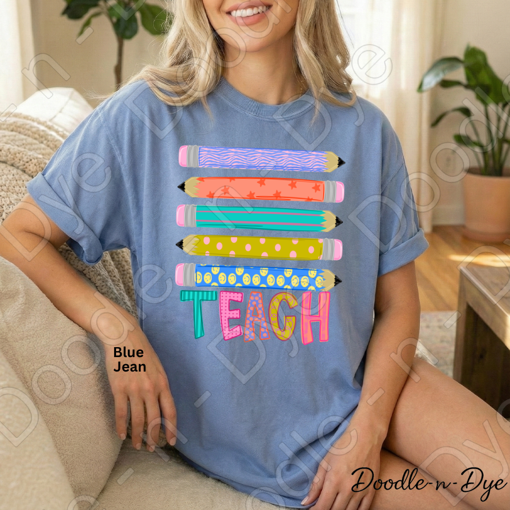 Teach Colorful Pencil Shirt, Teacher Comfort Colors Tee, Back to School Teacher Tee, First Day of School Teacher T-Shirt, Teacher Appreciation Gift
