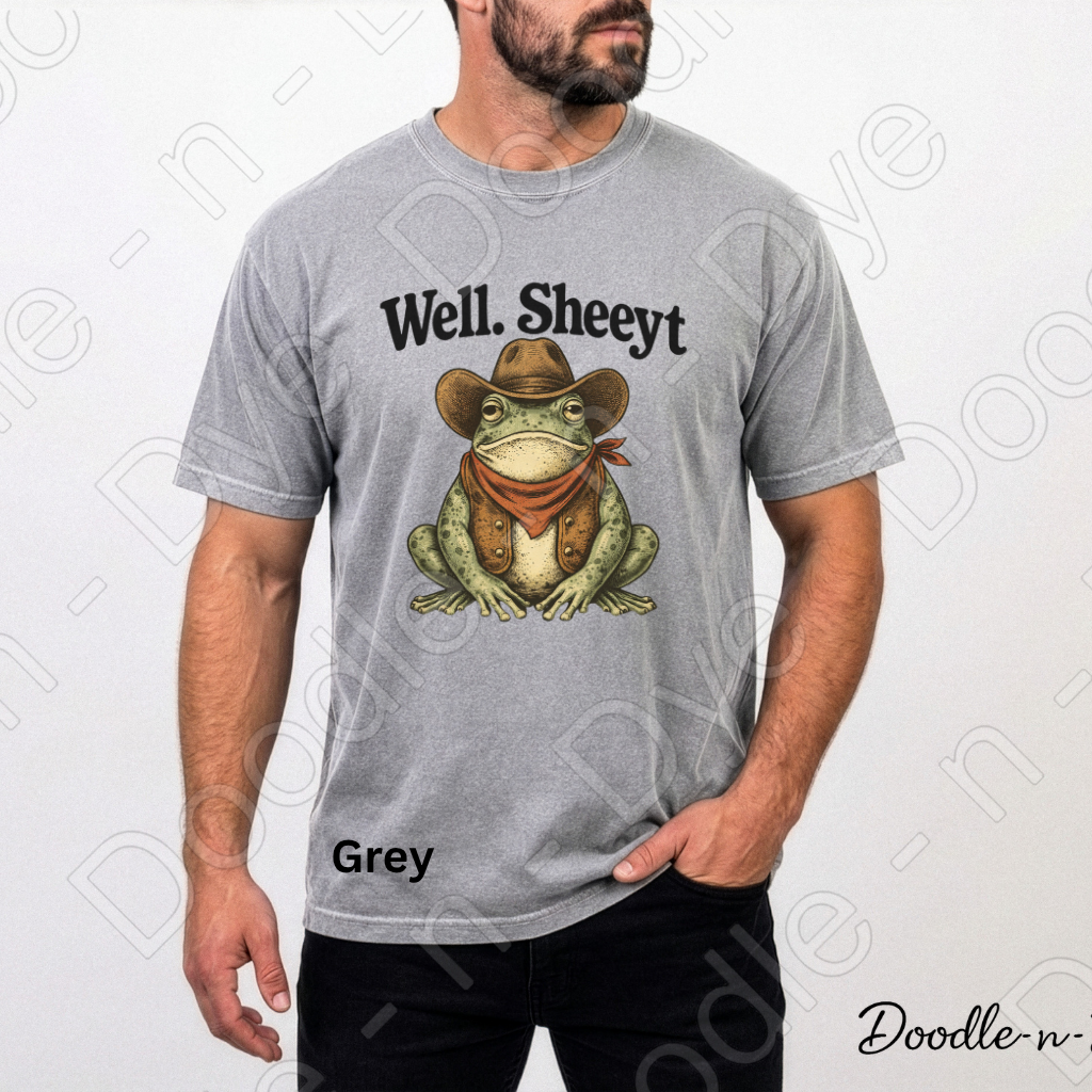 Funny Southern Comfort Colors Tee, Well Sheeyt Funny Cowboy Shirt, Snarky Toad T-Shirt, Humorous Frog Tee