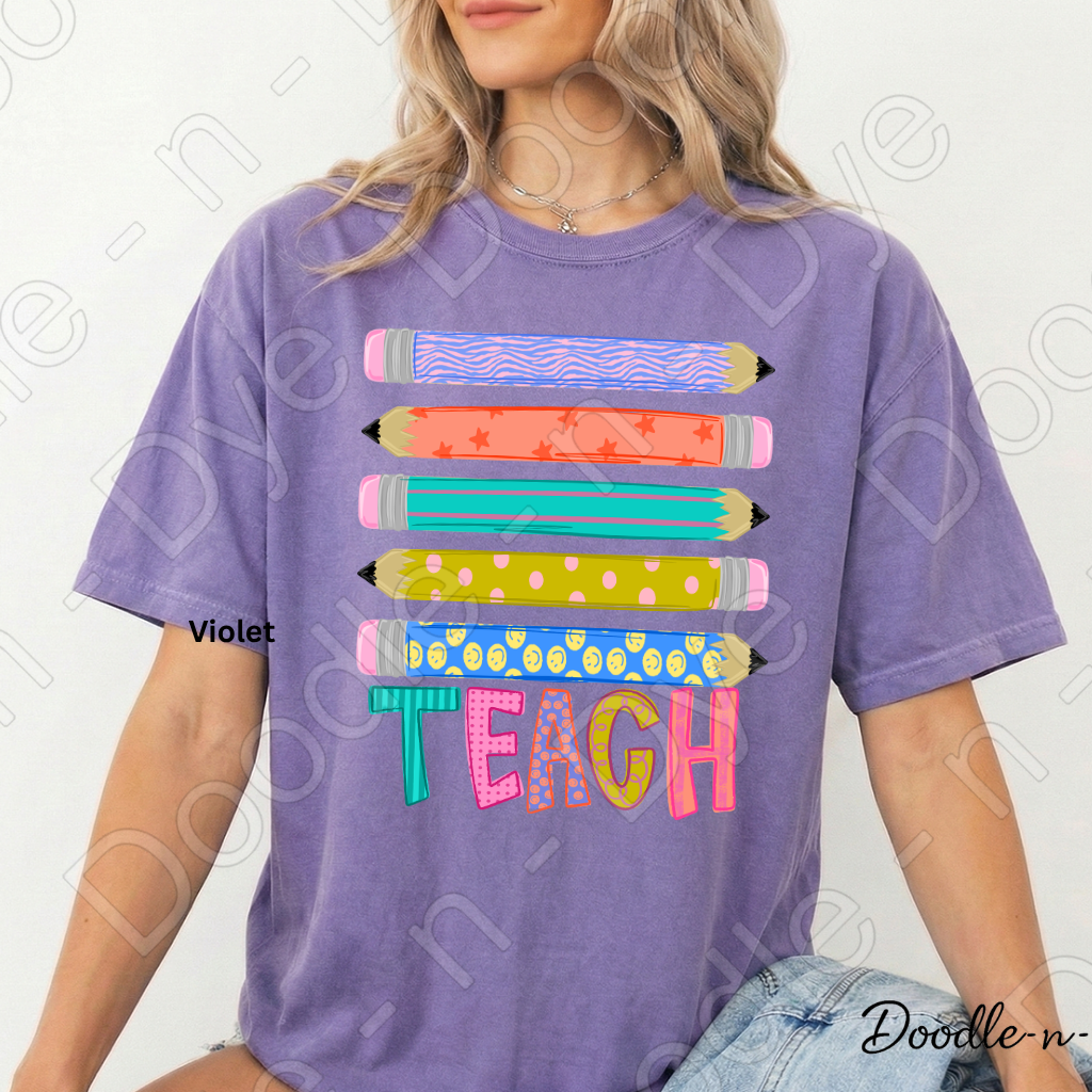 Teach Colorful Pencil Shirt, Teacher Comfort Colors Tee, Back to School Teacher Tee, First Day of School Teacher T-Shirt, Teacher Appreciation Gift