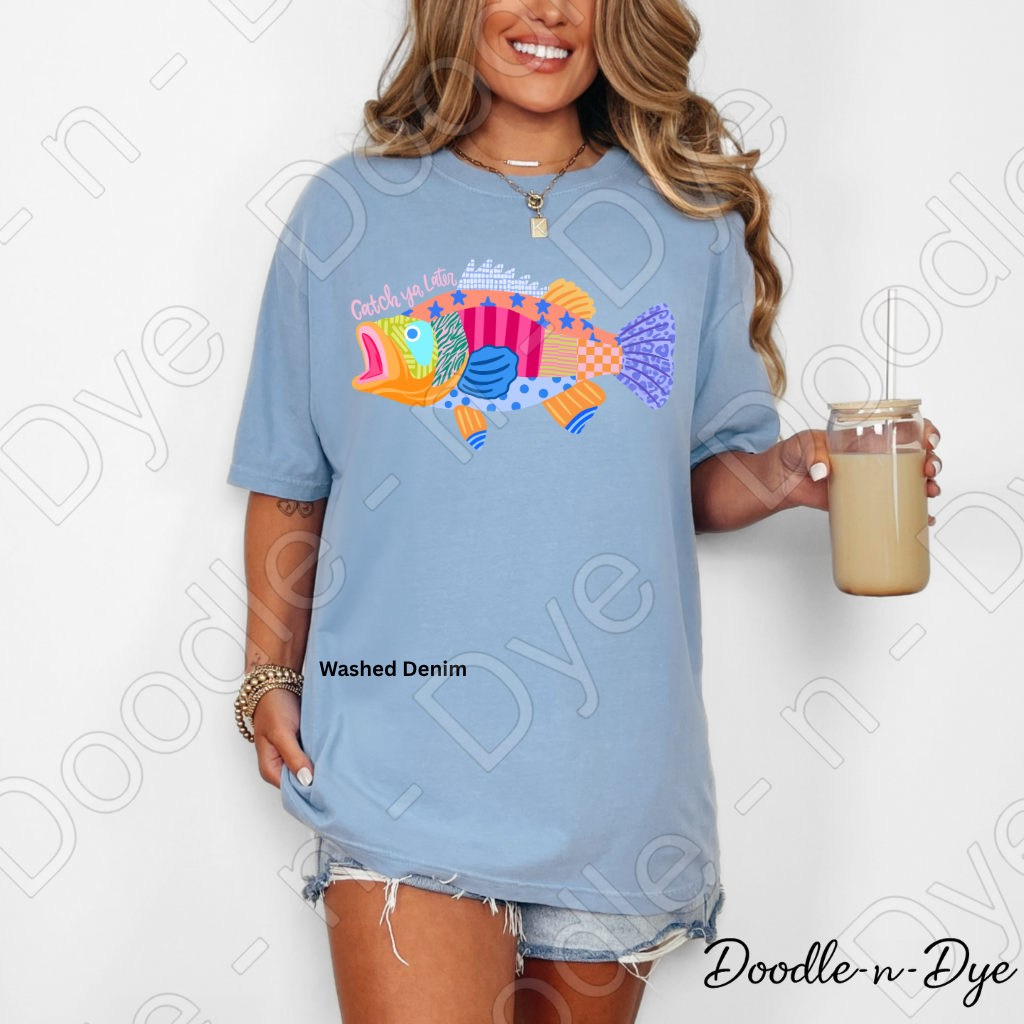 Catch Ya Later Fishing Shirt, Funny Fishing Tee, Comfort Colors Fishing Shirt, Last Day of School Teacher Tee, End of Year Teacher T-Shirt, Fisherman Gift Shirt, Lake Life Tee, Colorful Fish Graphic Tee, Gift for Teacher