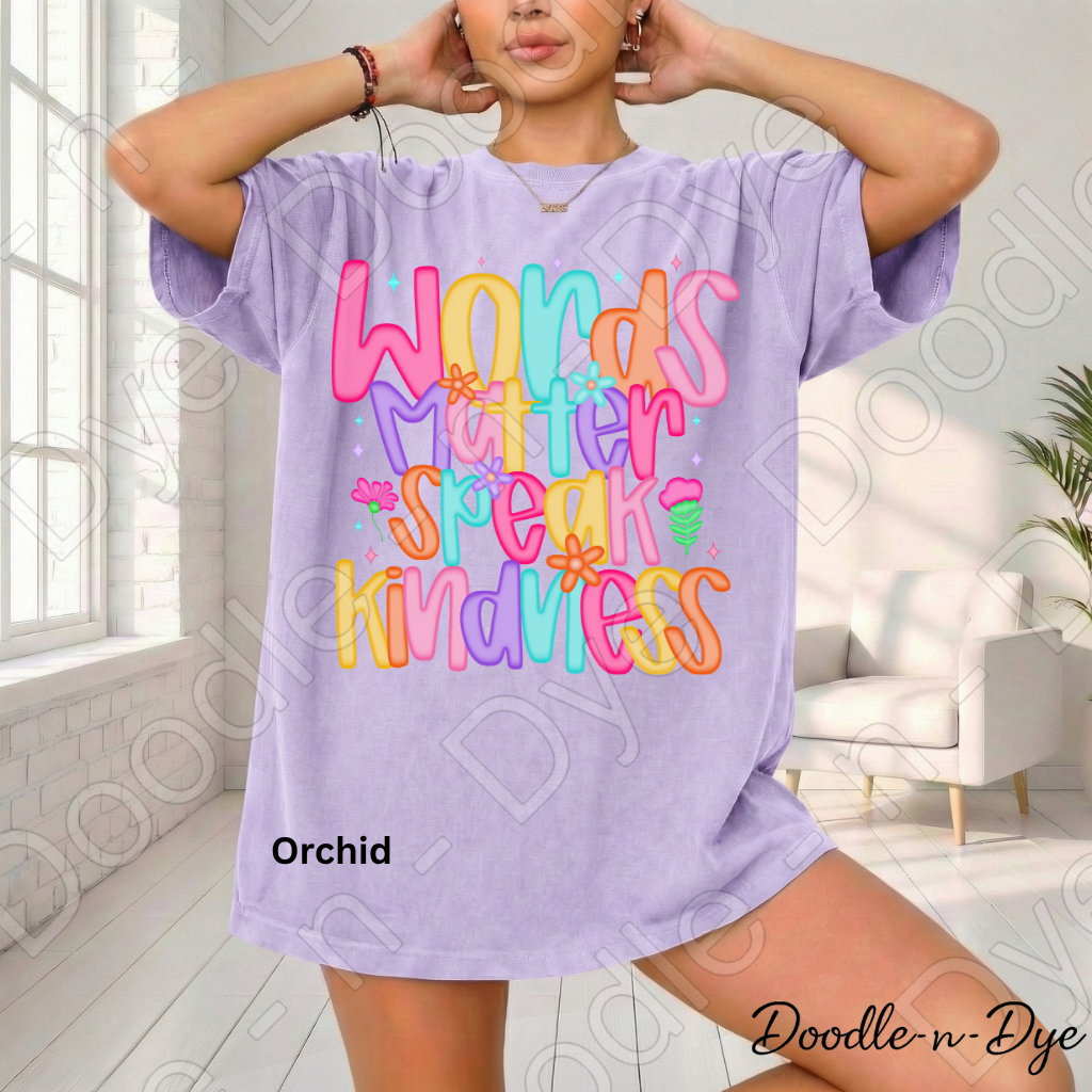 Speak Kindness Comfort Colors Tee, Words Matter Shirt, Positive Message Graphic Tshirt, Inspirational T Shirt,