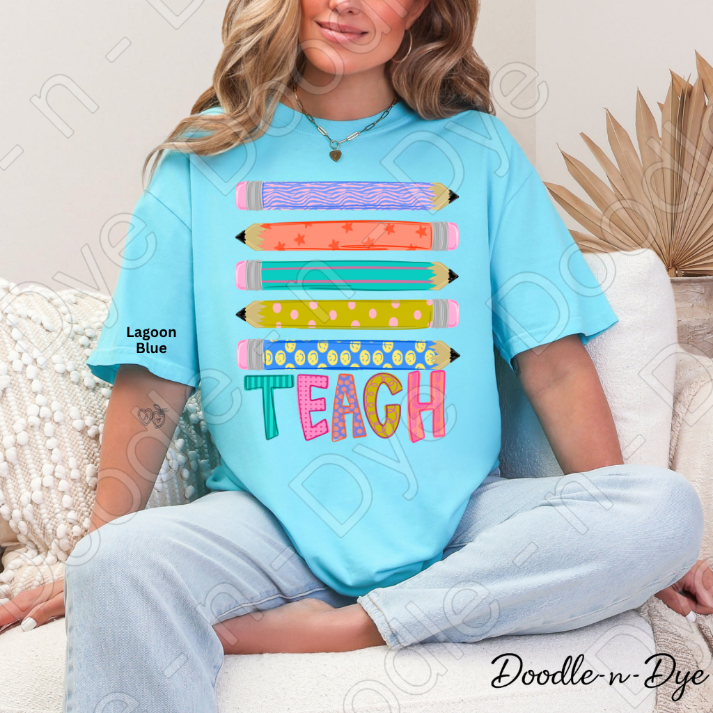 Teach Colorful Pencil Shirt, Teacher Comfort Colors Tee, Back to School Teacher Tee, First Day of School Teacher T-Shirt, Teacher Appreciation Gift