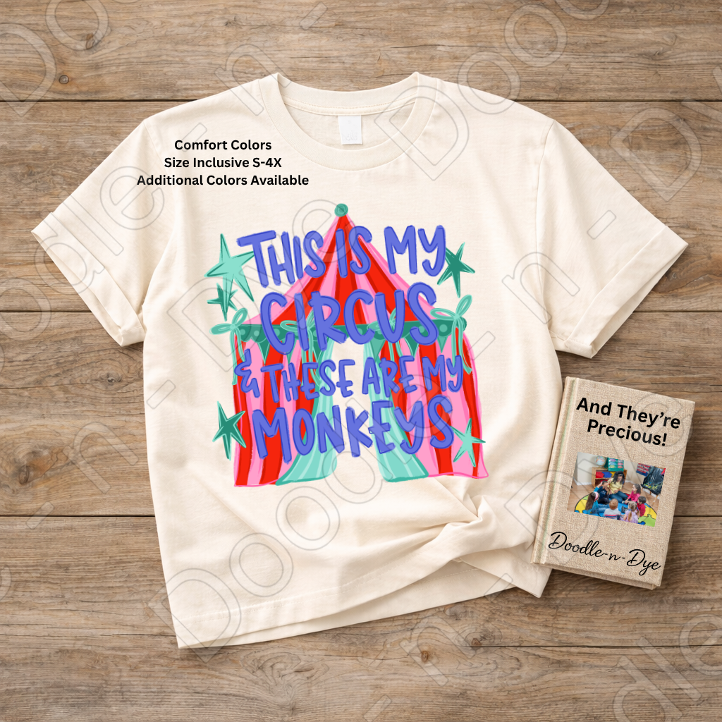 Funny Monkey Comfort Colors Tee, Teacher or Mom Life Shirt, This is My Circus These Are My Monkeys tee, Classroom Humor Tee, Humorous Mom Life Tee, Teacher Gift, Gift for Mom, Back to School Tee