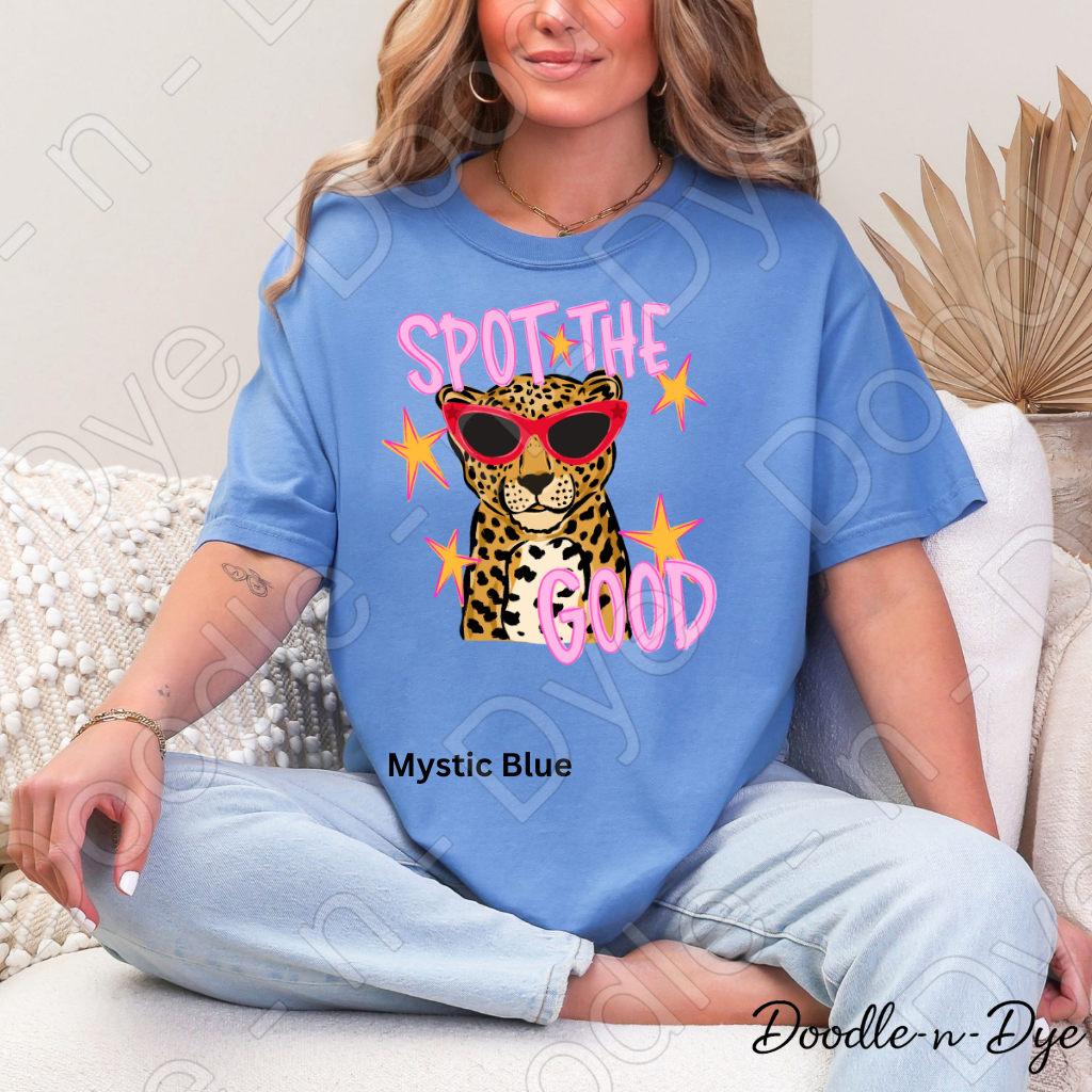 Spot the Good Comfort Colors Tee, Positive Message Shirt, Be Kind Graphic Tee, Encouraging Teacher & Student Shirt, Cute Leopard or Cheetah Kindness Tee