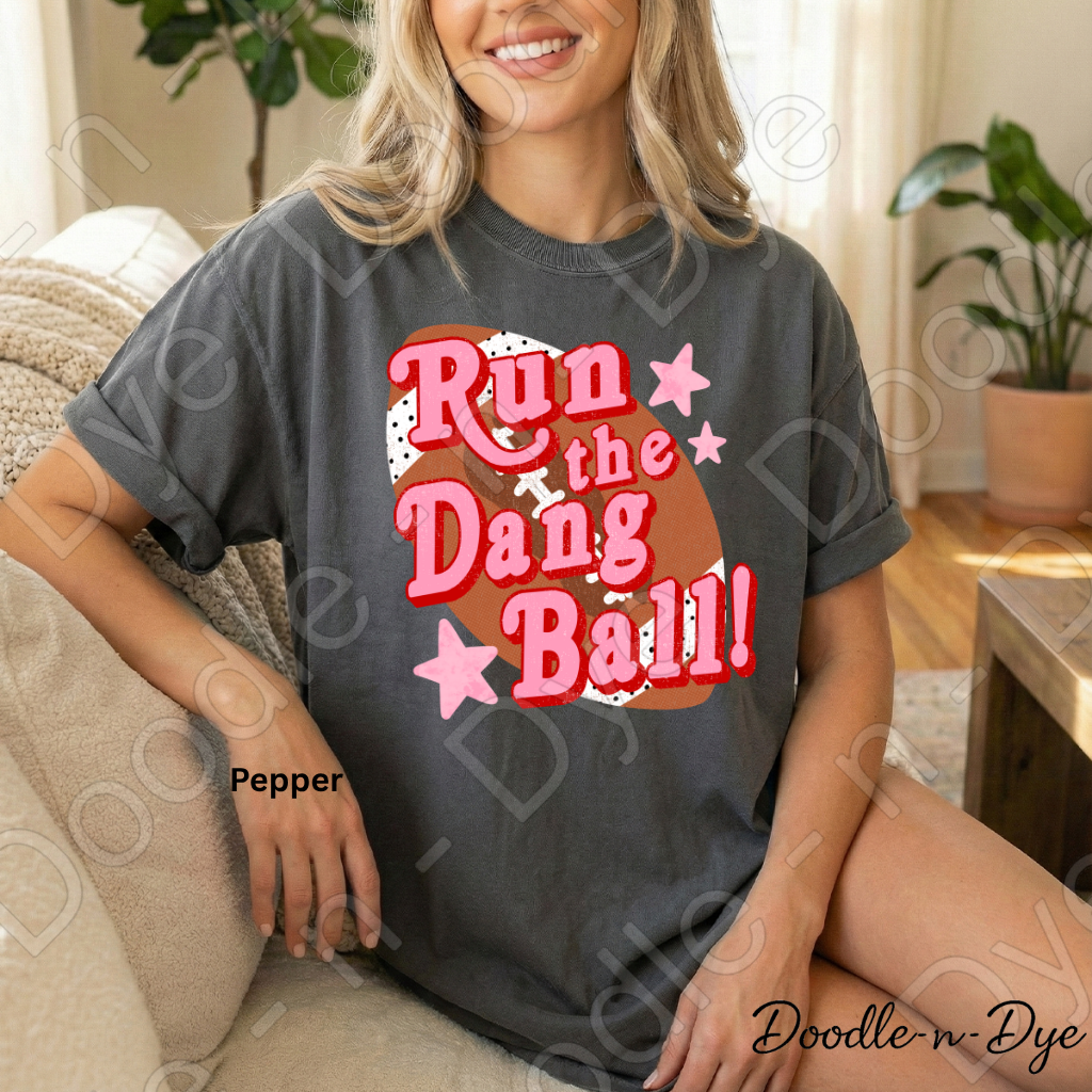 Football Run the Dang Ball Comfort Colors Tee, Football Spirit Shirt for Women, Cute Game Day Outfit Idea, Colorful Football Tee, School Spirit and Sports Mom Shirt, Gift for Mom, Gift for Her