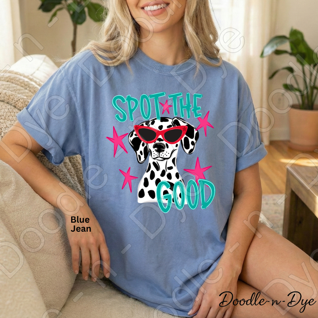Spot the Good Inspirational Comfort Colors Tee, Positive Message Shirt, Encouraging School Outfit, Cute Dalmatian Kindness Tee, Back‑to‑School Graphic Shirt