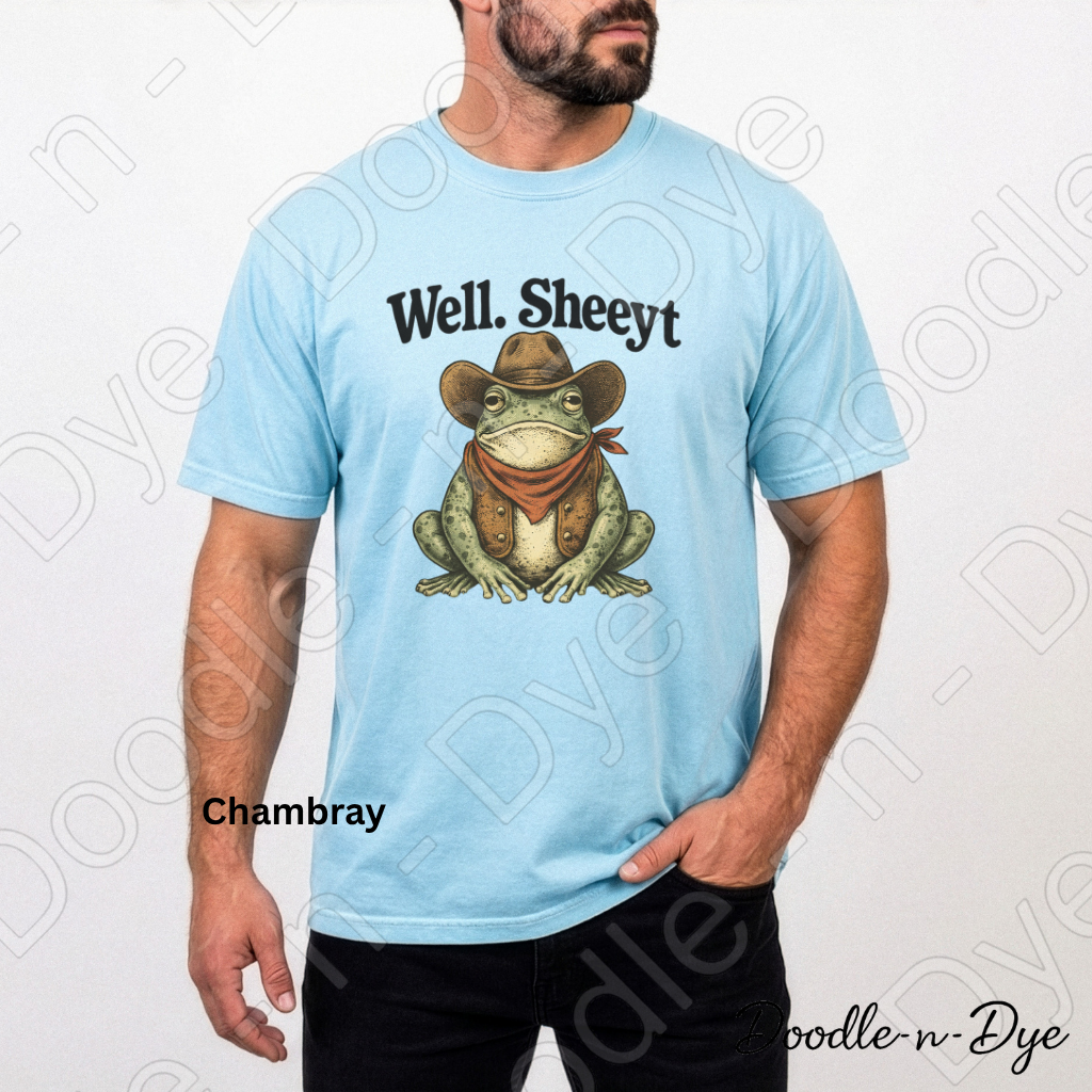 Funny Southern Comfort Colors Tee, Well Sheeyt Funny Cowboy Shirt, Snarky Toad T-Shirt, Humorous Frog Tee