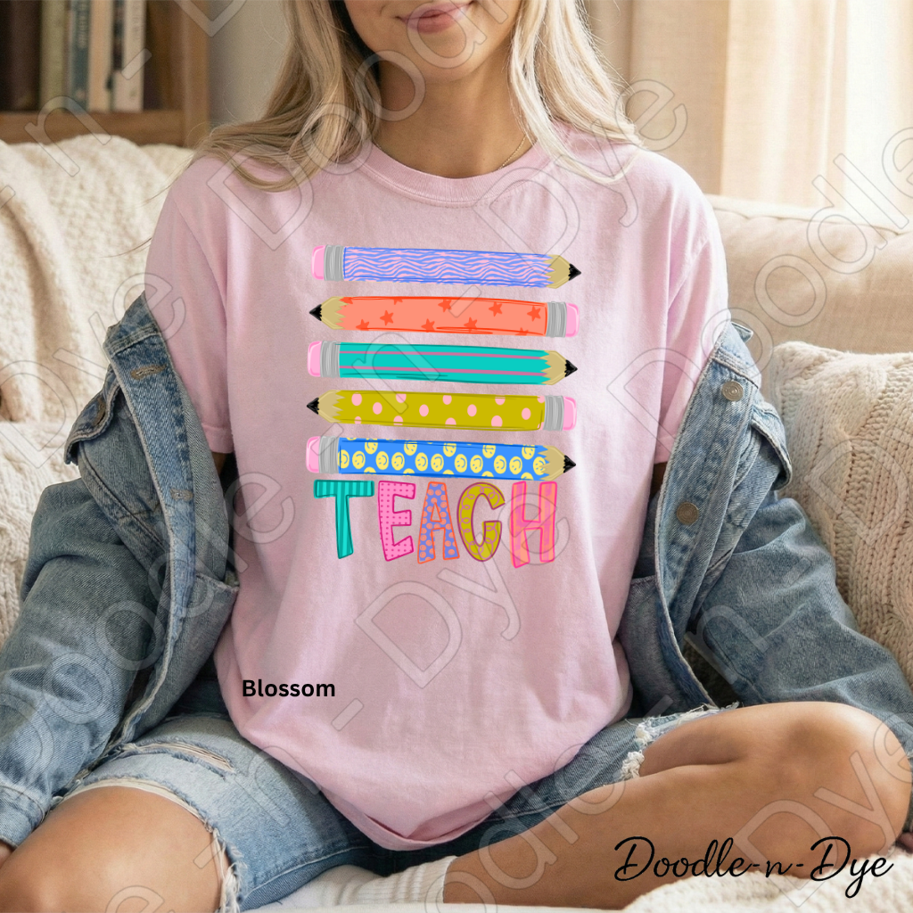 Teach Colorful Pencil Shirt, Teacher Comfort Colors Tee, Back to School Teacher Tee, First Day of School Teacher T-Shirt, Teacher Appreciation Gift