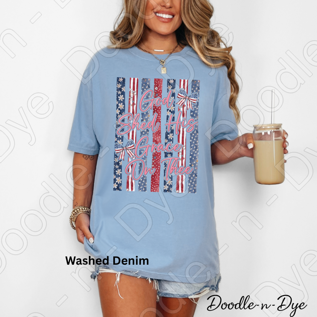God Shed His Grace On Thee Shirt – Patriotic Comfort Colors Tee - July 4th Tshirt - Independence Day T-Shirt