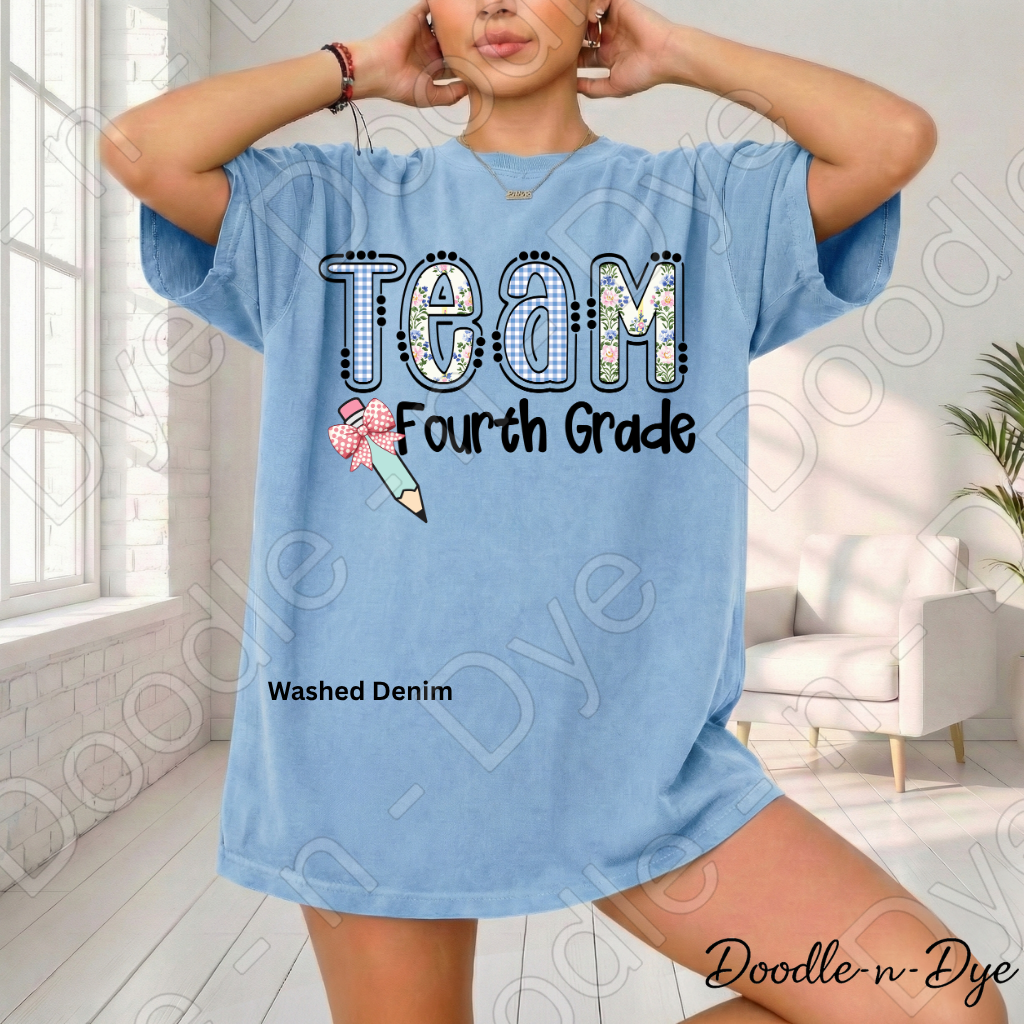 Fourth Grade Teacher Shirt, Team Fourth Grade Comfort Colors Teacher Tee, Doodle-n-Dye Original Design Teacher Shirt, Back to School Teacher Gift