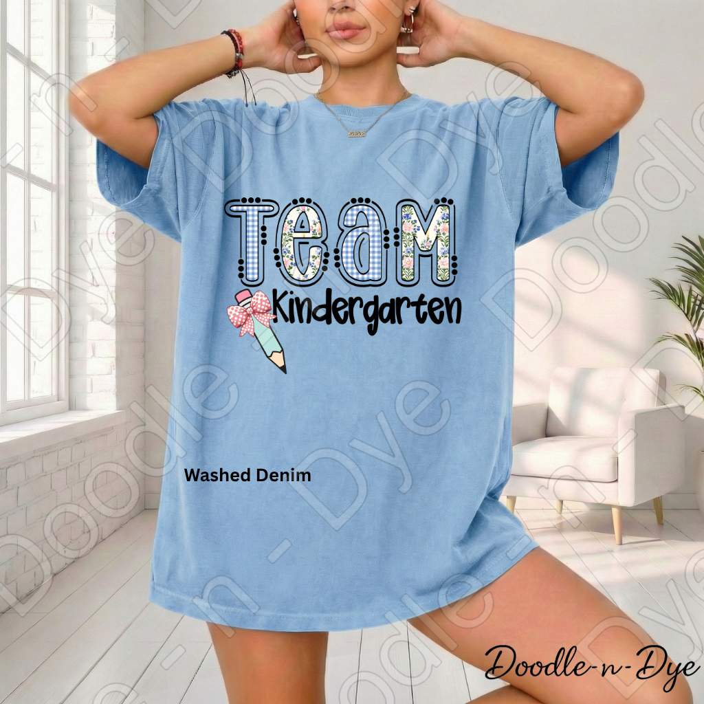 Kindergarten Teacher Shirt, Team Kindergarten Comfort Colors Tee, Doodle-n-Dye Original Design, Grade Level Teacher Team Shirt, Back to School Teacher Gift