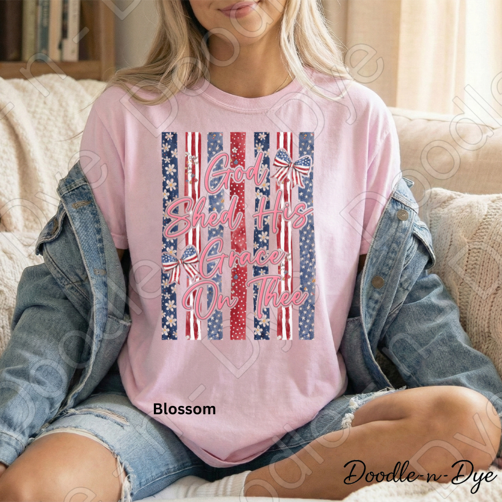 God Shed His Grace On Thee Shirt – Patriotic Comfort Colors Tee - July 4th Tshirt - Independence Day T-Shirt