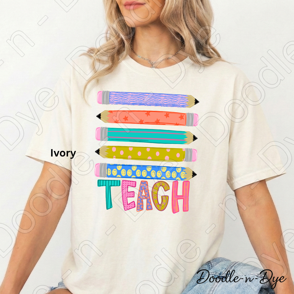 Teach Colorful Pencil Shirt, Teacher Comfort Colors Tee, Back to School Teacher Tee, First Day of School Teacher T-Shirt, Teacher Appreciation Gift